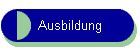 Ausbildung